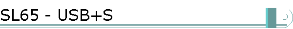 SL65 - USB+S