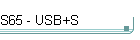 S65 - USB+S
